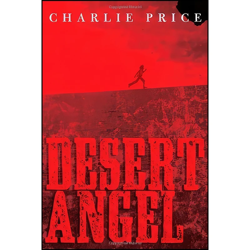 کتاب Desert Angel اثر Charlie Price انتشارات Farrar, Straus and Giroux 