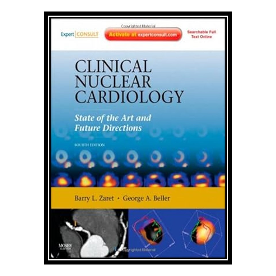 قیمت و خرید کتاب Clinical Nuclear Cardiology: State of the Art and