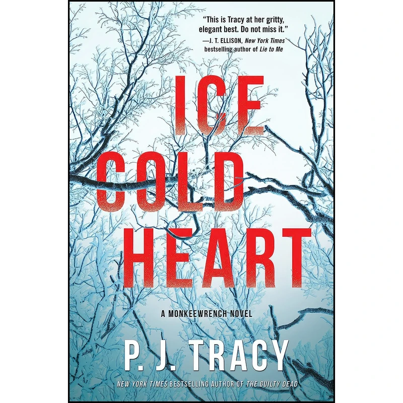کتاب Ice Cold Heart اثر P. J. Tracy and P. J. Tracy انتشارات Crooked Lane Books