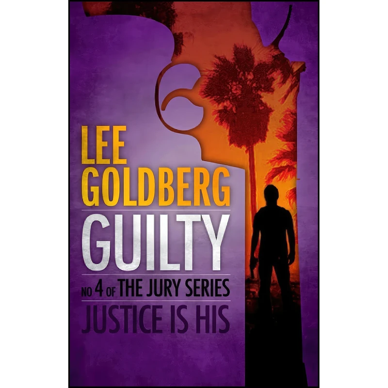 کتاب Guilty  اثر Lee Goldberg انتشارات تازه ها