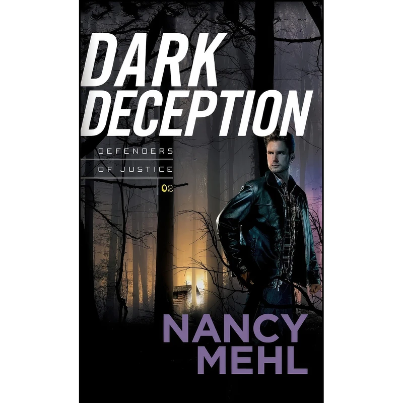 کتاب Dark Deception اثر Nancy Mehl انتشارات Bethany House Publishers