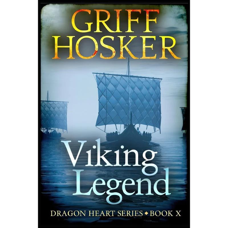 کتاب Viking Legend  اثر Griff Hosker انتشارات تازه ها