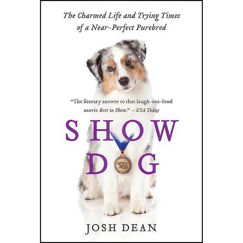 کتاب Show Dog اثر Josh Dean انتشارات It Books