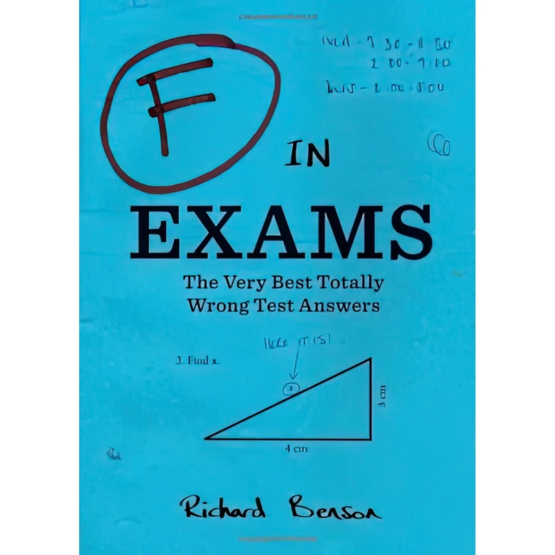 کتاب F in Exams اثر Richard Benson انتشارات Chronicle Books