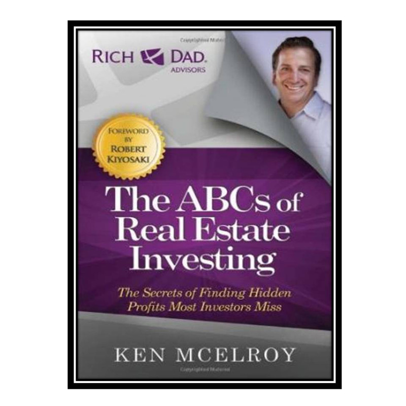 قیمت و خرید کتاب The ABCs of Real Estate Investing: The Secrets of Finding Hidden Profits Most ...