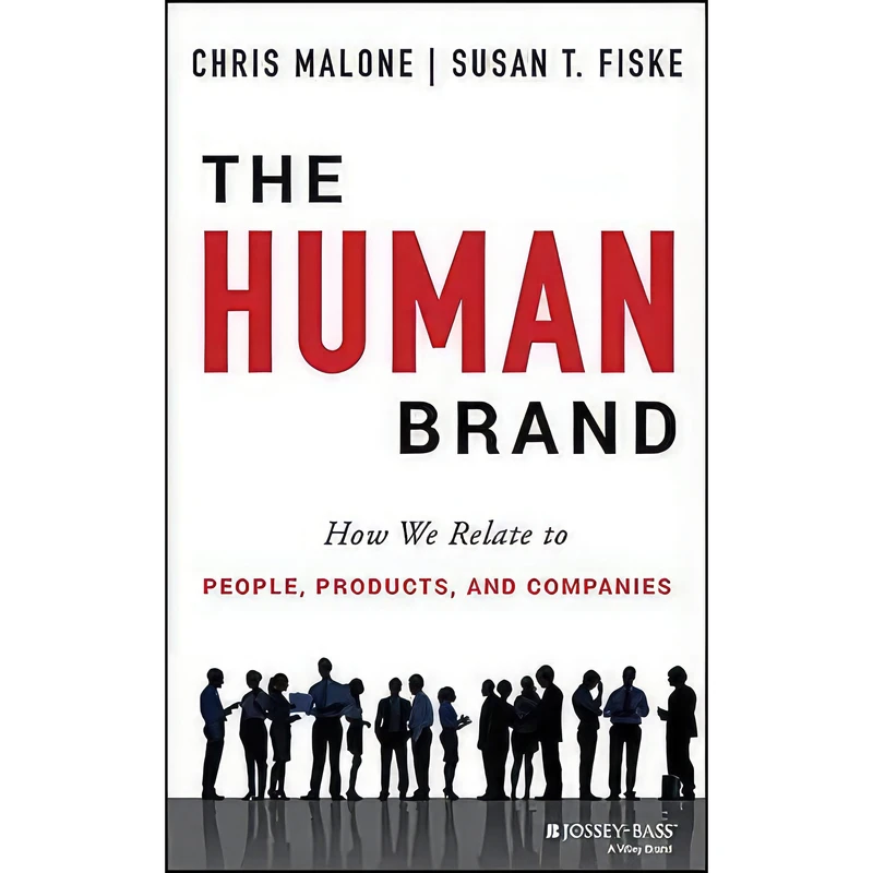 کتاب The Human Brand اثر Chris Malone and Susan T. Fiske انتشارات Jossey-Bass