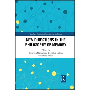 کتاب New Directions in the Philosophy of Memory  اثر جمعی از نویسندگان انتشارات تازه ها
