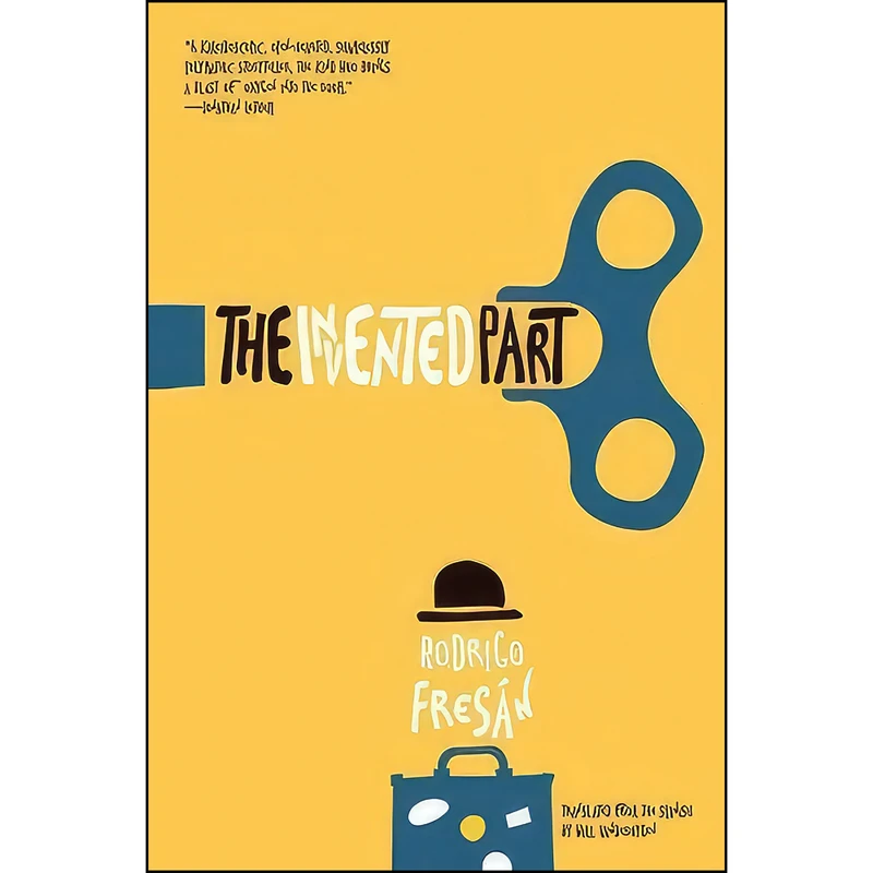 کتاب The Invented Part اثر جمعي از نويسندگان انتشارات Open Letter