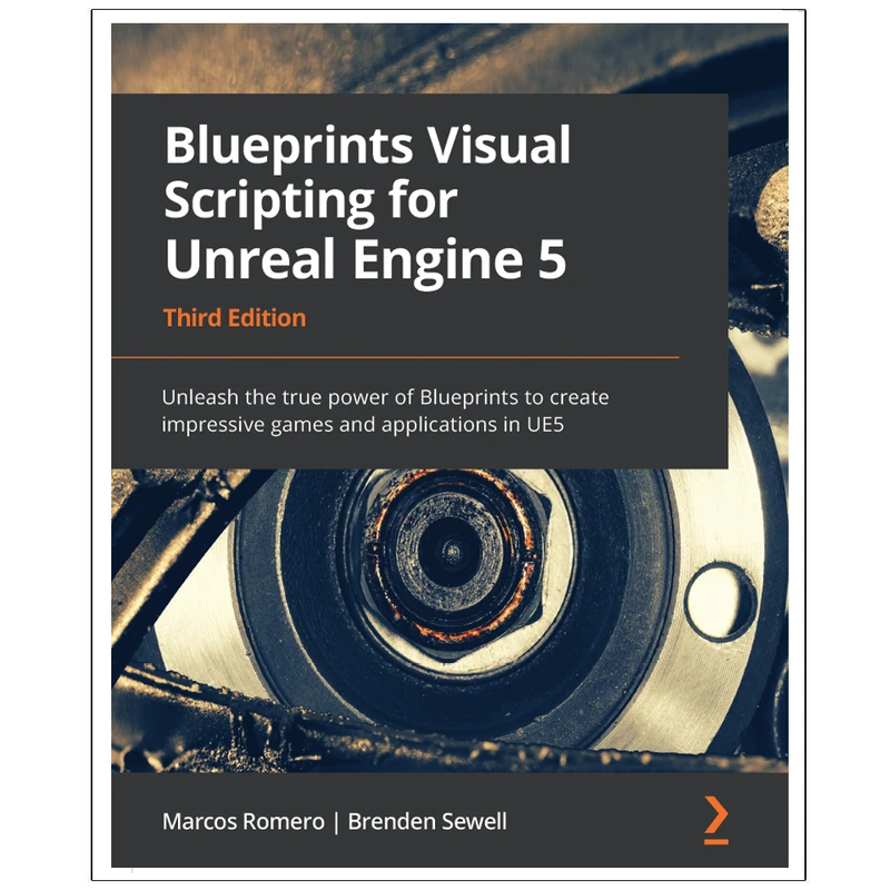 کتاب Blueprints  Visual  Scripting for Unreal Engine 5 اثر جمعی از نویسندگان انتشارات رایان کاویان