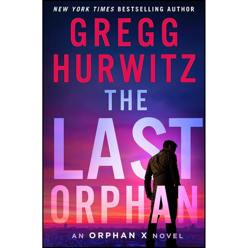 کتاب The Last Orphan اثر Gregg Hurwitz انتشارات Minotaur Books