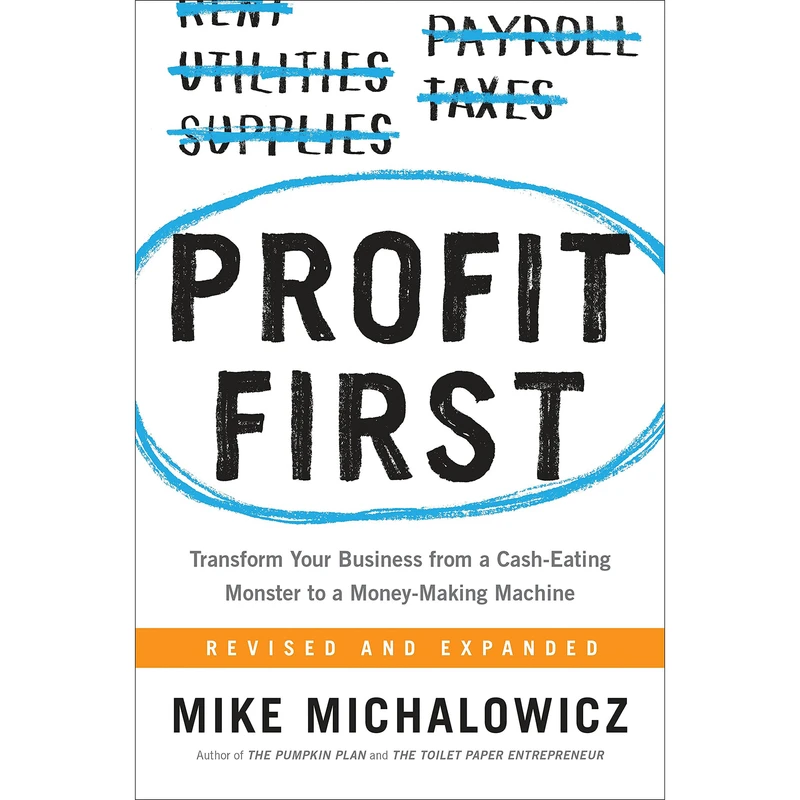کتاب Profit First اثر Mike Michalowicz انتشارات Portfolio