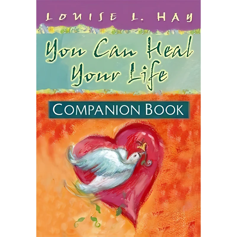 کتاب You Can Heal Your Life Companion Book اثر Louise Hay and Joan Perrin-Falquet انتشارات Hay House