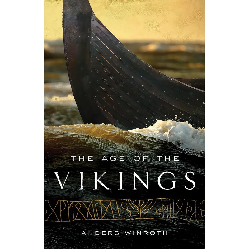 کتاب The Age of the Vikings اثر Anders Winroth انتشارات Princeton University Press