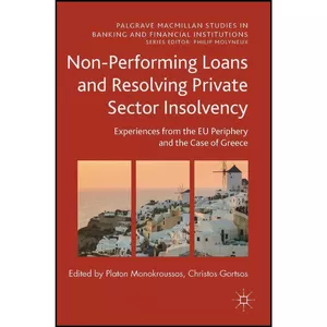 کتاب Non-Performing Loans and Resolving Private Sector Insolvency اثر جمعي از نويسندگان انتشارات Palgrave Macmillan