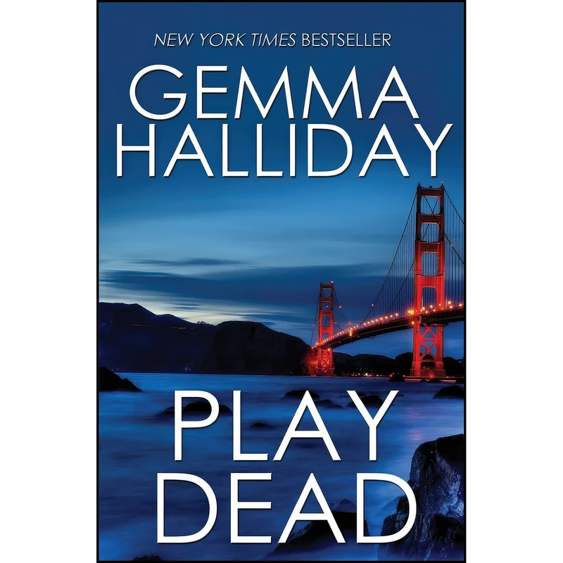 کتاب Play Dead اثر Gemma Halliday انتشارات تازه ها