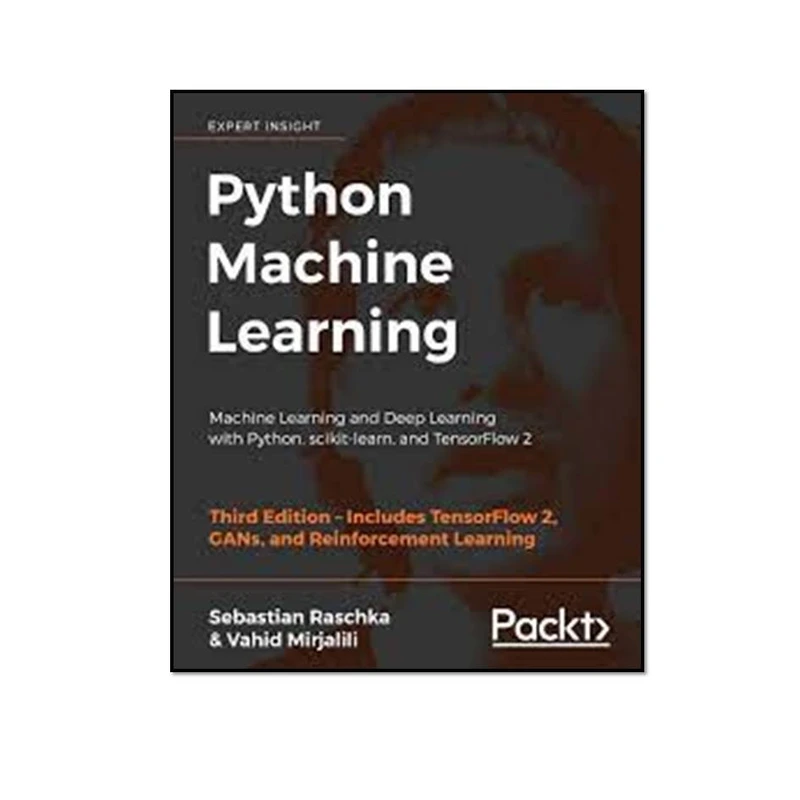 کتاب Python Machine Learning, 3rd Edition اثر Sebastian Raschk and  Vahid Mirjalili انتشارات مؤلفین طلایی 