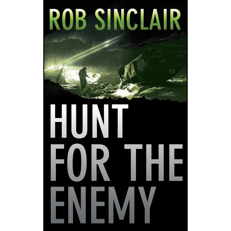 کتاب Hunt for the Enemy اثر Rob Sinclair انتشارات Clink Street Publishing