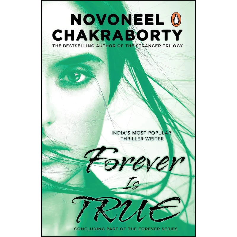 کتاب Forever Is True اثر Novoneel Chakraborty انتشارات India Penguin
