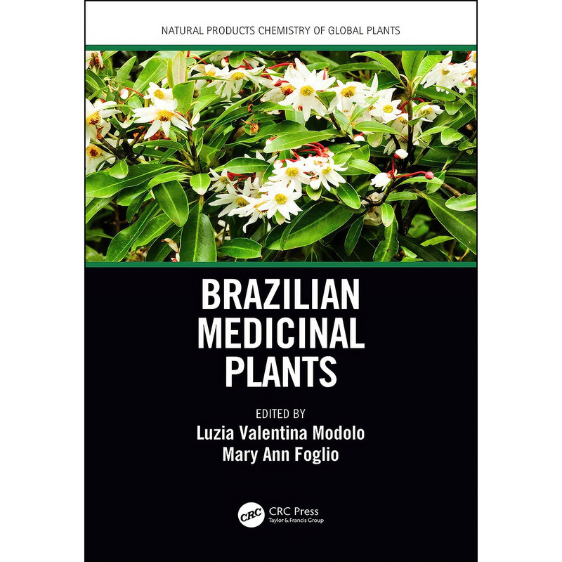 کتاب Brazilian Medicinal Plants اثر جمعي از نويسندگان انتشارات CRC Press