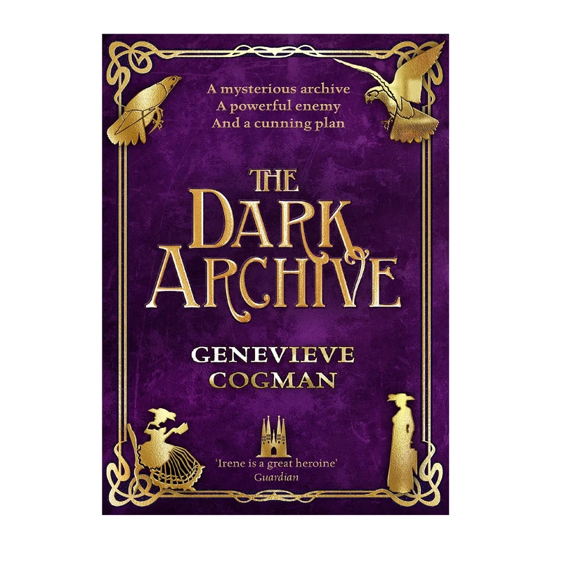 کتاب The Dark Archive: Invisible Library Book 7 اثر Genevieve Cogman انتشارات Penguin 