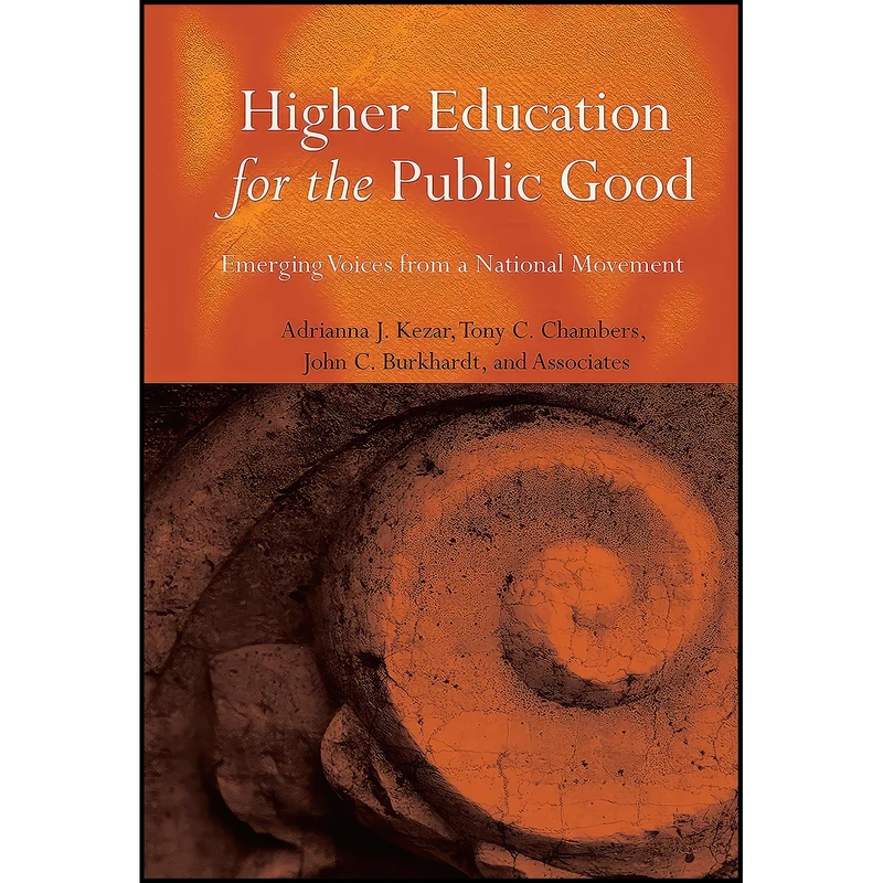 کتاب Higher Education for the Public Good اثر جمعی از نویسندگان انتشارات Jossey-Bass
