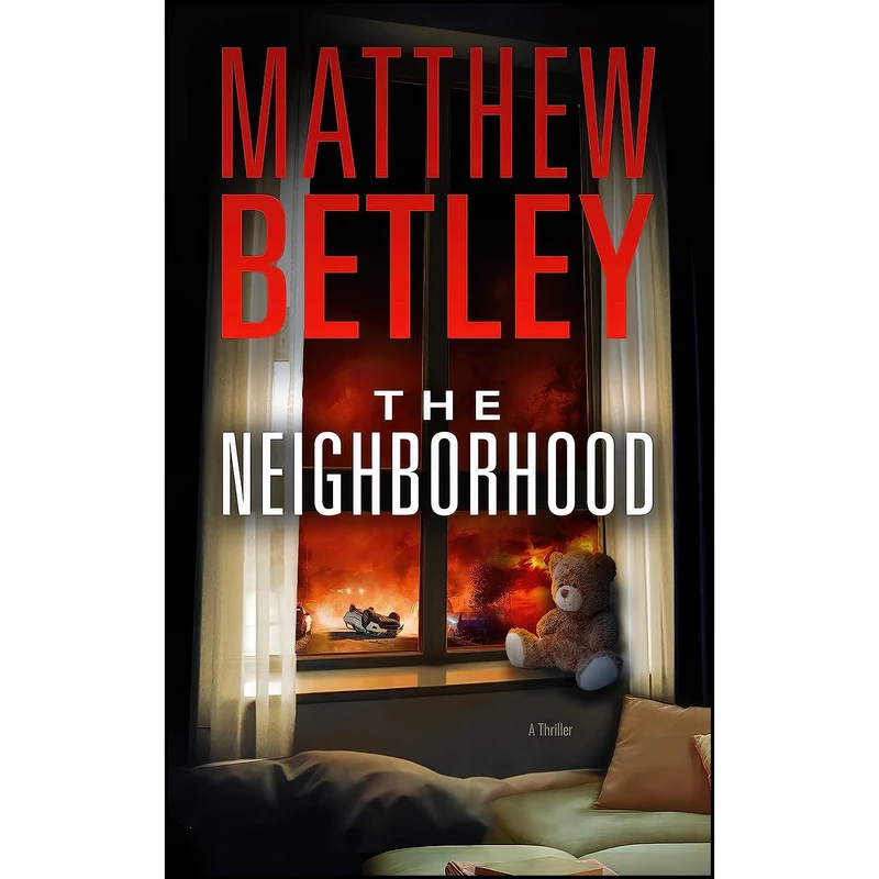 کتاب The Neighborhood اثر Matthew Betley انتشارات Blackstone Publishing