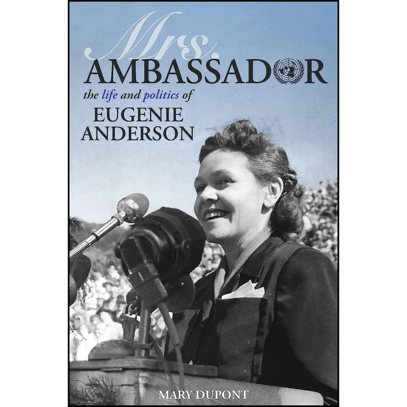 کتاب Mrs. Ambassador اثر Mary Dupont انتشارات Minnesota Historical Society Press