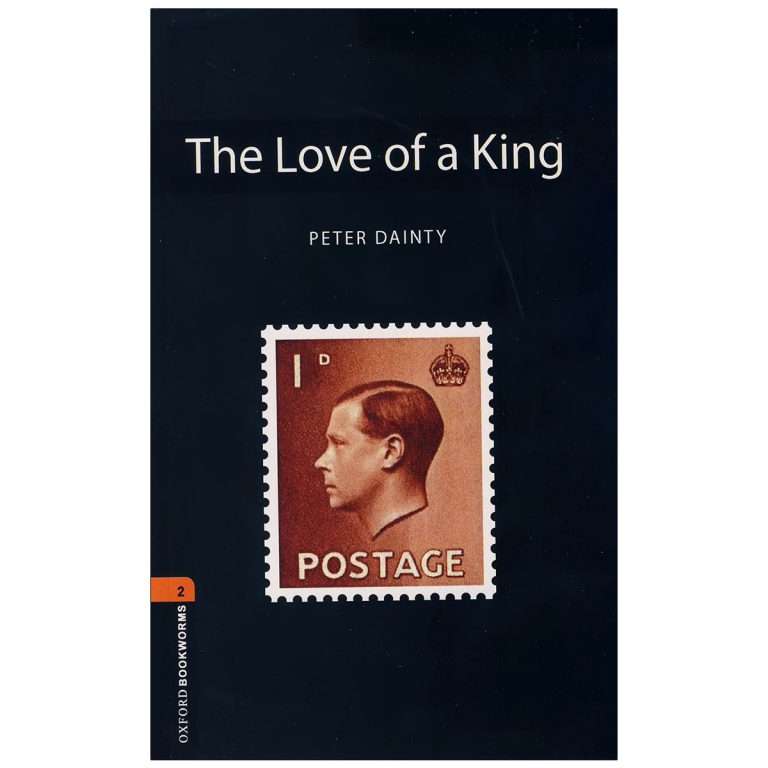 کتاب The Love Of a King اثر Peter Dainty انتشارات Oxford کتاب The Love Of a King اثر Peter Dainty انتشارات Oxford