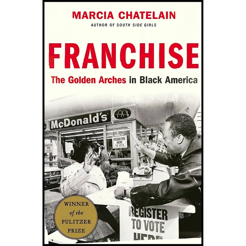 کتاب Franchise اثر Marcia Chatelain انتشارات Liveright