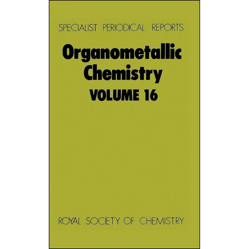 کتاب Organometallic Chemistry اثر E W Abel and F G A Stone انتشارات Royal Society of Chemistry