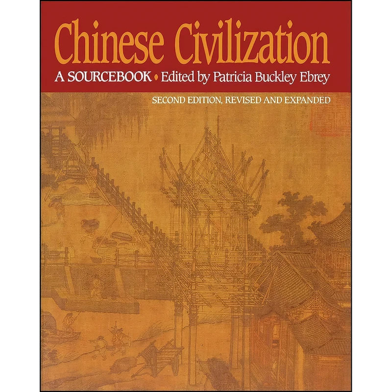 کتاب Chinese Civilization اثر Patricia Buckley Ebrey انتشارات تازه ها