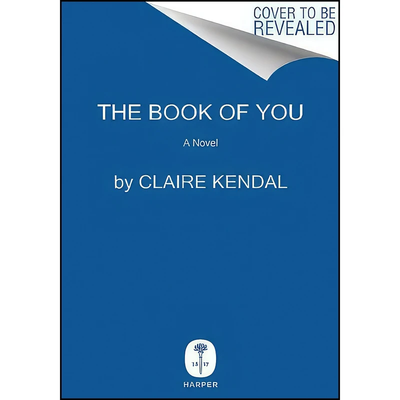 کتاب The Book of You اثر Claire Kendal انتشارات Harper