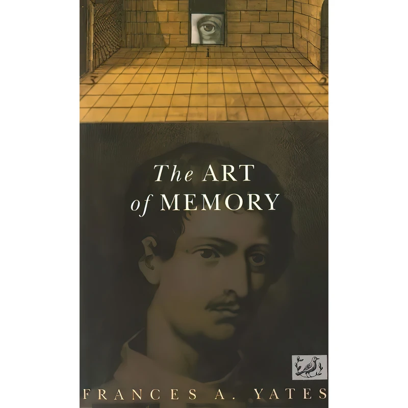 کتاب The Art of Memory اثر Frances A. Yates انتشارات Random House UK