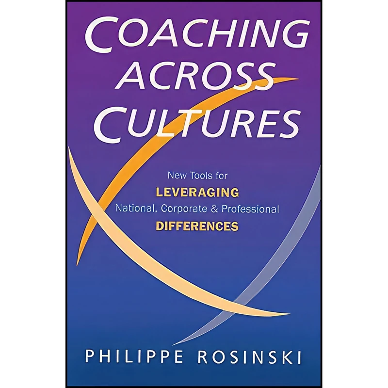 کتاب Coaching Across Cultures اثر Philippe Rosinski انتشارات Nicholas Brealey