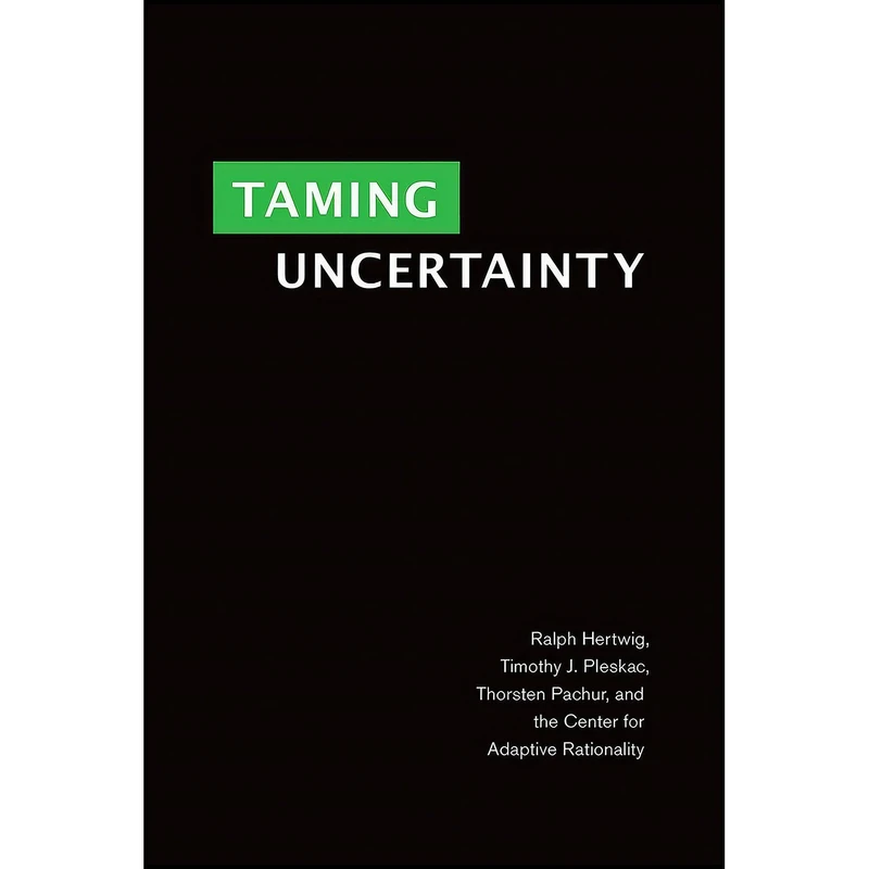 کتاب Taming Uncertainty  اثر جمعی از نویسندگان انتشارات The MIT Press
