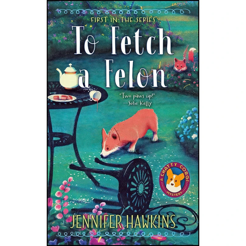 کتاب To Fetch a Felon  اثر Jennifer Hawkins انتشارات Berkley