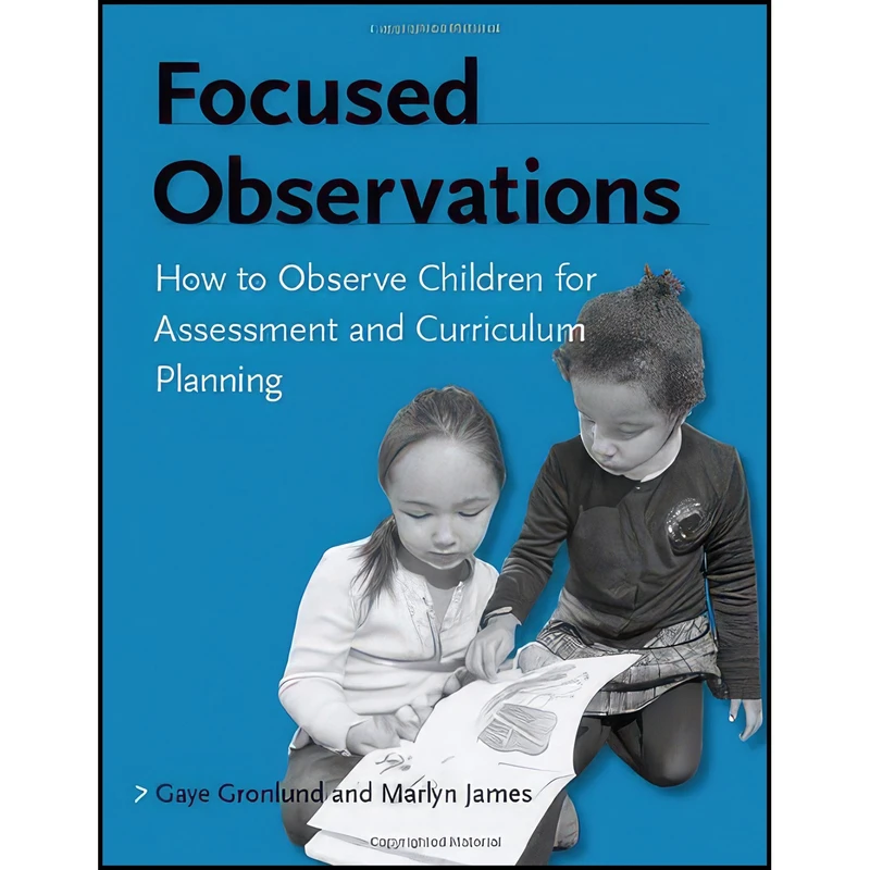 کتاب Focused Observations اثر Gaye Gronlund and Marlyn James انتشارات Redleaf Press