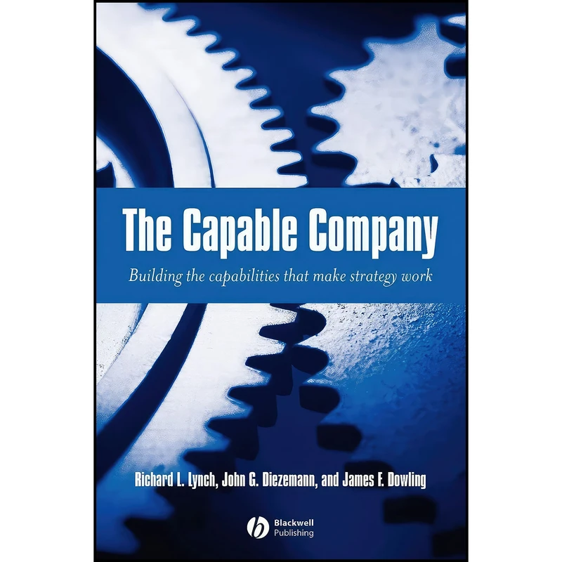 کتاب The Capable Company اثر جمعي از نويسندگان انتشارات Wiley