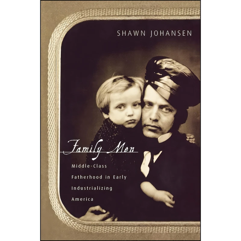 کتاب Family Men اثر Shawn Johansen انتشارات تازه ها