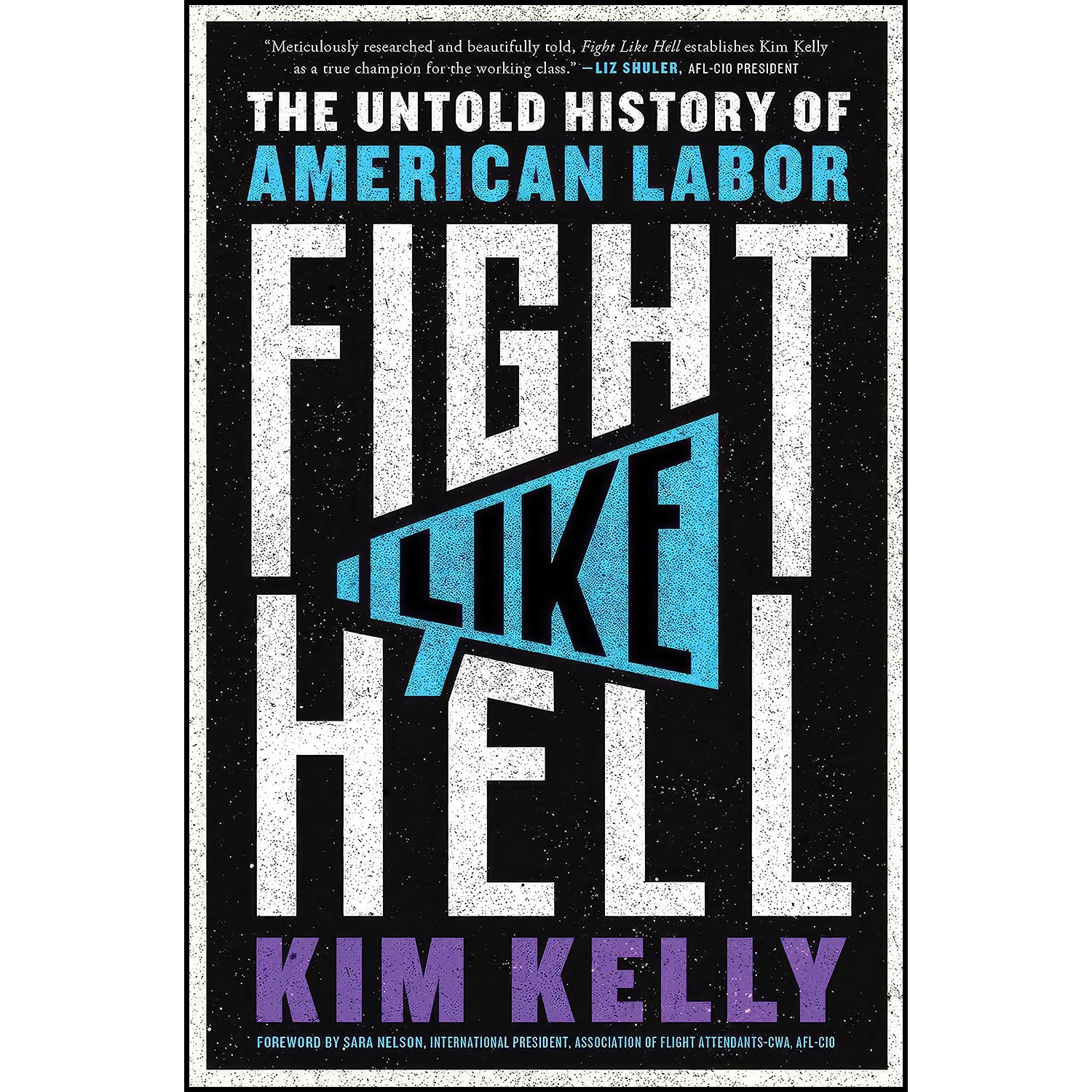 کتاب Fight Like Hell اثر Kim Kelly انتشارات Atria/One Signal Publishers