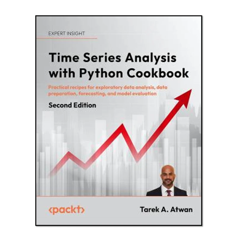 کتاب Time Series Analysis with Python Cookbook, - Second Edition اثر Tarek A. Atwan انتشارات آوای مؤلف