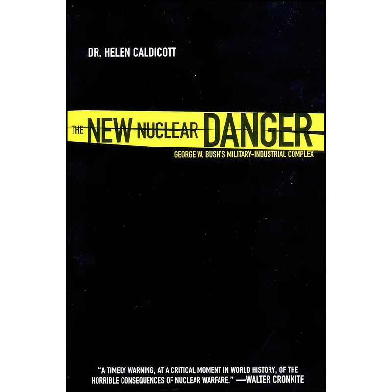 کتاب The New Nuclear Danger اثر Helen Caldicott انتشارات The New Press