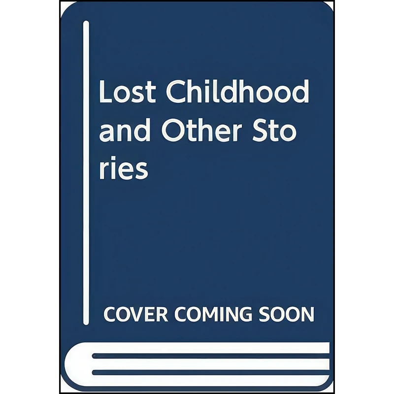 کتاب Lost Childhood and Other Stories اثر Graham Greene انتشارات Viking Adult
