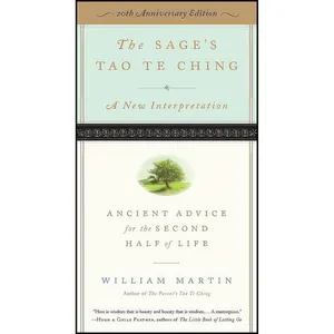 کتاب The Sage&#39;s Tao Te Ching, 20th Anniversary Edition اثر William Martin and Hank Tusinski انتشارات The Experiment