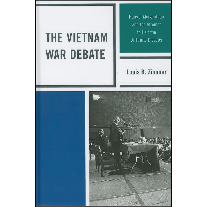 کتاب The Vietnam War Debate اثر Louis B. Zimmer انتشارات Lexington Books