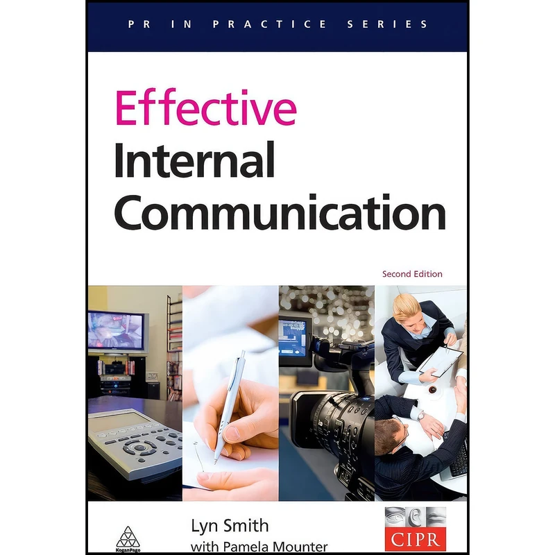 کتاب Effective Internal Communication  اثر Lyn Smith and Pamela Mounter انتشارات Kogan Page