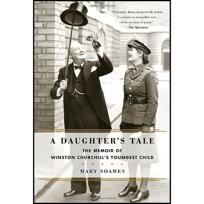 کتاب A Daughters Tale اثر Mary Soames انتشارات Random House