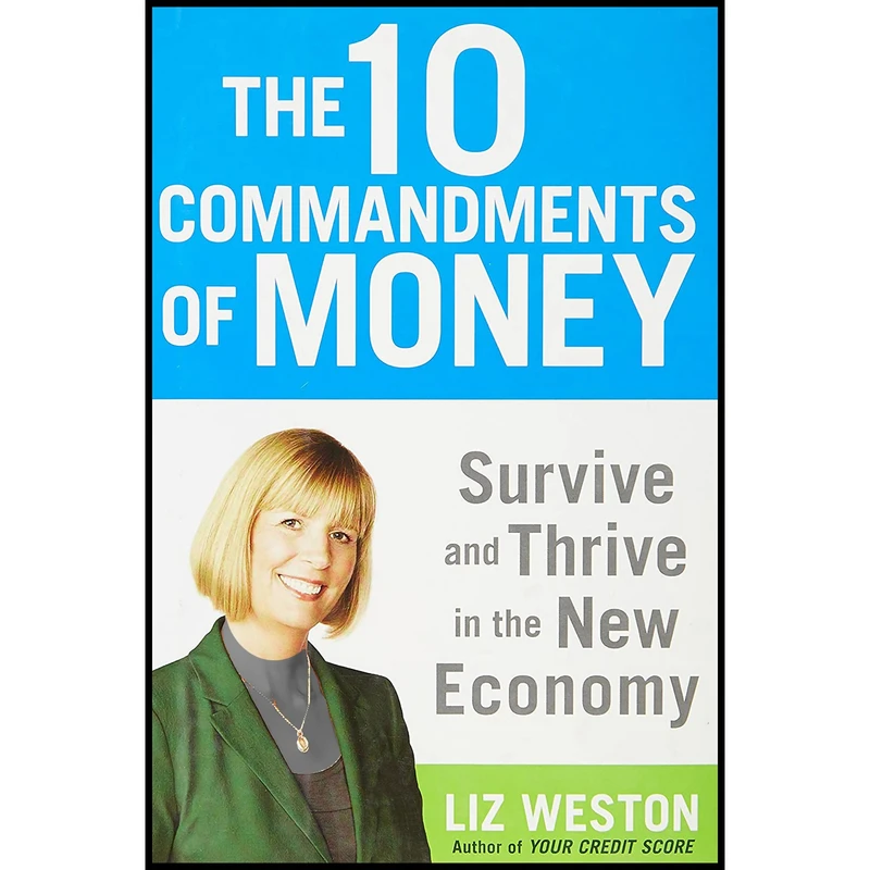 کتاب The 10 Commandments of Money اثر Liz Pulliam Weston انتشارات Hudson Street Press