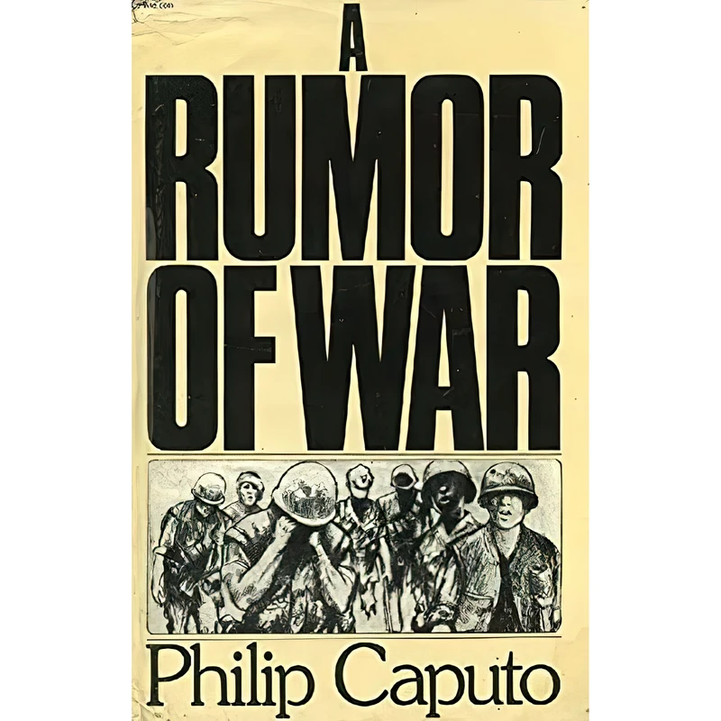 کتاب A Rumor of War اثر Philip Caputo انتشارات Henry Holt & Co