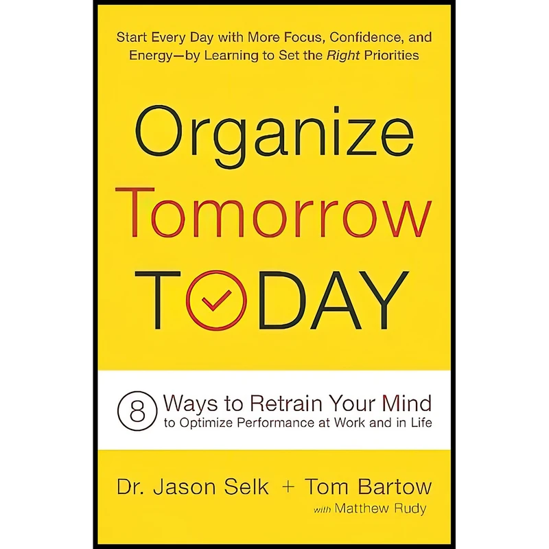 کتاب Organize Tomorrow Today اثر جمعی از نویسندگان انتشارات Da Capo Lifelong Books